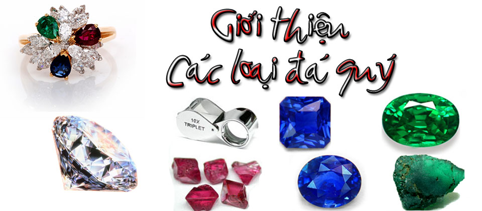 Các loại đá quý phong thủy: Diamond, Ruby, Emerald, Sapphire